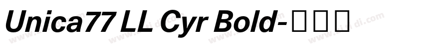 Unica77 LL Cyr Bold字体转换